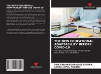 Produktbild: THE NEW EDUCATIONAL ADAPTABILITY BEFORE COVID-19
