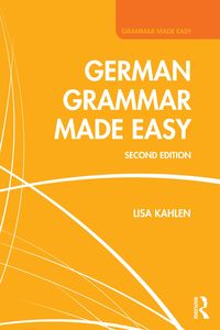 Bild vom Artikel German Grammar Made Easy vom Autor Lisa Kahlen