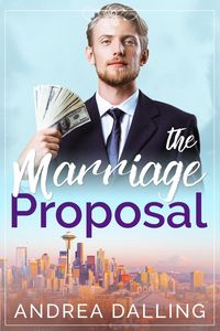 Produktbild: The Marriage Proposal (Poor Little Billionaires, #1)