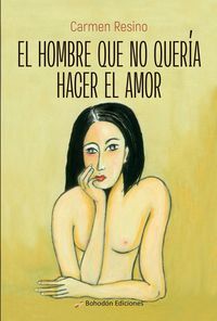Produktbild: El hombre que no quer&iacute;a hacer el amor
