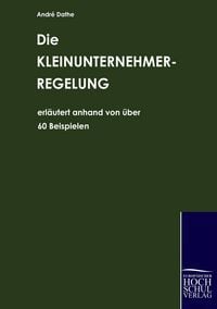 Produktbild: Die Kleinunternehmerregelung