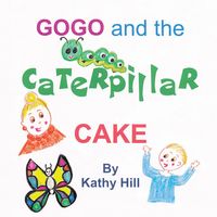 Produktbild: Gogo and the Caterpillar Cake