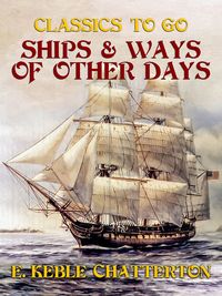 Produktbild: Ships & Ways of Other Days