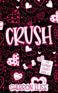 Produktbild: Crush (The Slumber Sisters, #6)