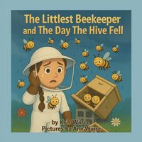 Produktbild: The Littlest Beekeeper and The Day The Hive Fell