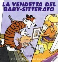 Produktbild: La vendetta del baby-sitterato. Calvin & Hobbes