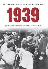 Produktbild: 1939 the Second World War in Photographs