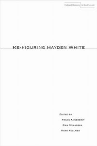 Produktbild: Re-Figuring Hayden White
