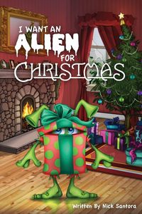 Produktbild: I Want an Alien for Chrsitmas