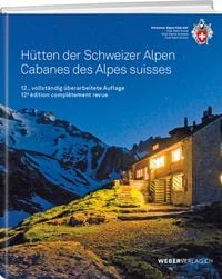 Bild vom Artikel Hütten der Schweizer Alpen/Cabanes des Alpes Suisse vom Autor Remo Kundert