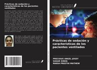 Produktbild: Pr&aacute;cticas de sedaci&oacute;n y caracter&iacute;sticas de los pacientes ventilados