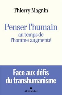 Produktbild: Penser l'humain au temps de l'homme augment&eacute;