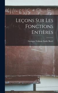 Produktbild: Le&ccedil;ons sur les Fonctions Enti&egrave;res