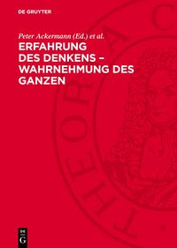 Produktbild: Erfahrung des Denkens &ndash; Wahrnehmung des Ganzen