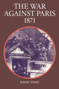 Produktbild: The War Against Paris, 1871