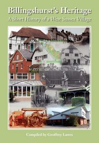 Produktbild: Billingshurst Heritage - A short History of a West Sussex Village