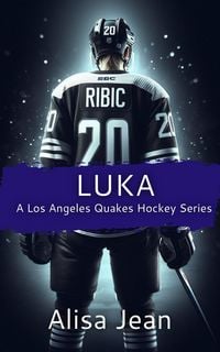 Produktbild: Luka (A Los Angeles Quakes Hockey Series, #2)