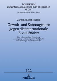 Produktbild: Gewalt- und Sabotageakte gegen die internationale Zivilluftfahrt