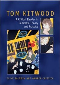 Produktbild: Tom Kitwood on Dementia: A Reader and Critical Commentary