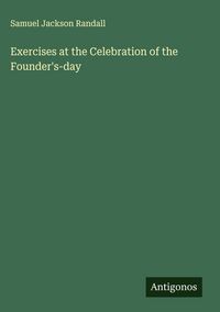 Produktbild: Exercises at the Celebration of the Founder's-day