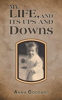 Produktbild: My Life, and Its Ups and Downs