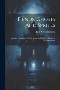 Produktbild: Fiends, Ghosts And Sprites