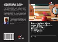 Produktbild: Progettazione di un corso di lettura basato sulle abilit&agrave;per l'insegnamento dell'inglese: