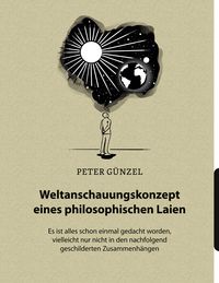Produktbild: Weltanschauungskonzept eines philosophischen Laien