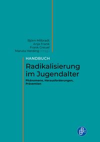 Produktbild: Handbuch Radikalisierung im Jugendalter