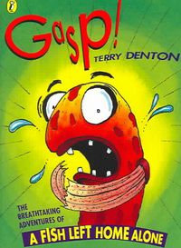 Produktbild: Gasp!: The Breathtaking Adventures of a Fish Left Home Alone