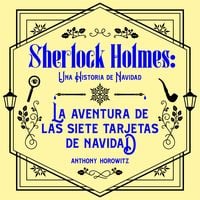 Produktbild: La aventura de las siete tarjetas de Navidad. Una historia navide&ntilde;a de Sherlock Holmes (acento castellano)