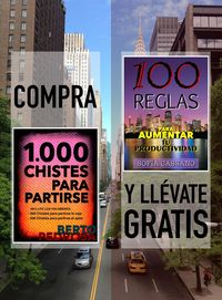 Produktbild: Compra "1000 Chistes para partirse" y ll&eacute;vate gratis "100 Reglas para aumentar tu productividad"