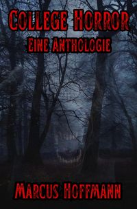 Produktbild: College Horror Eine Anthologie