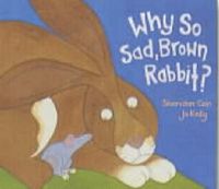 Produktbild: Cain, S: Why So Sad, Brown Rabbit?