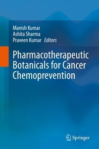 Produktbild: Pharmacotherapeutic Botanicals for Cancer Chemoprevention