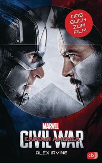 MARVEL Captain America - Civil War von Alex Irvine