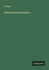 Produktbild: Lebensskizze Schmellers