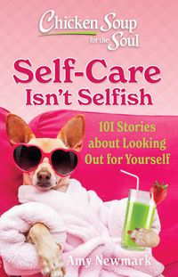 Produktbild: Chicken Soup for the Soul: Self-Care Isn't Selfish