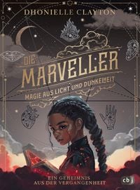 Produktbild: Die Marveller. Magie aus Licht und Dunkelheit - Ein Geheimnis aus der Vergangenheit