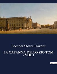 Produktbild: La Capanna Dello Zio Tom - Vol I