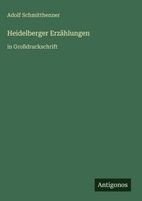 Produktbild: Heidelberger Erz&auml;hlungen