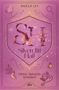Produktbild: Silvercliff Hall - Hinter Spiegeln gefangen