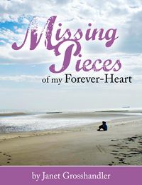 Produktbild: Missing Pieces of My Forever-Heart