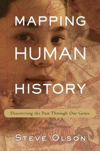 Produktbild: Mapping Human History: Discovering the Past Through Our Genes