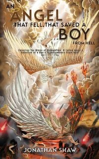 Produktbild: An Angel That Fell, That Saved A Boy From Hell