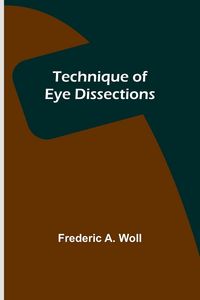 Produktbild: Technique of Eye Dissections