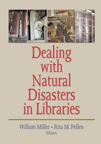 Produktbild: Dealing with Natural Disasters In libraries