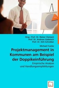 Produktbild: Franke, M: Projektmanagement in Kommunen am Beispiel der Dop