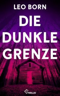 Produktbild: Die dunkle Grenze