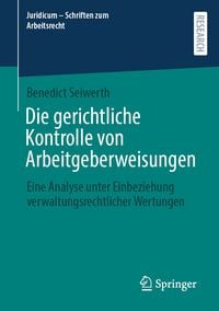 Produktbild: Die gerichtliche Kontrolle von Arbeitgeberweisungen